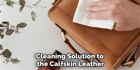 how to clean calfskin skin.